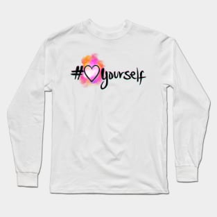 Love yourself Long Sleeve T-Shirt